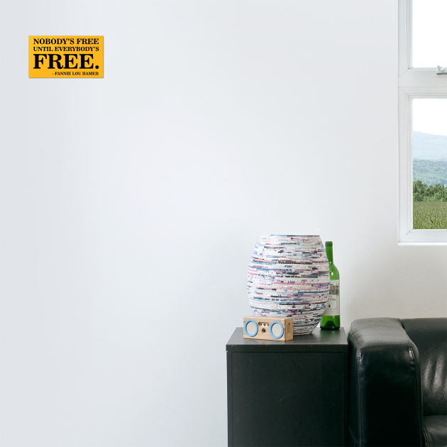 Nobody's Free Until Everybody's Free | Fannie Lou Hamer | Civil Rights by UrbanLifeApparel